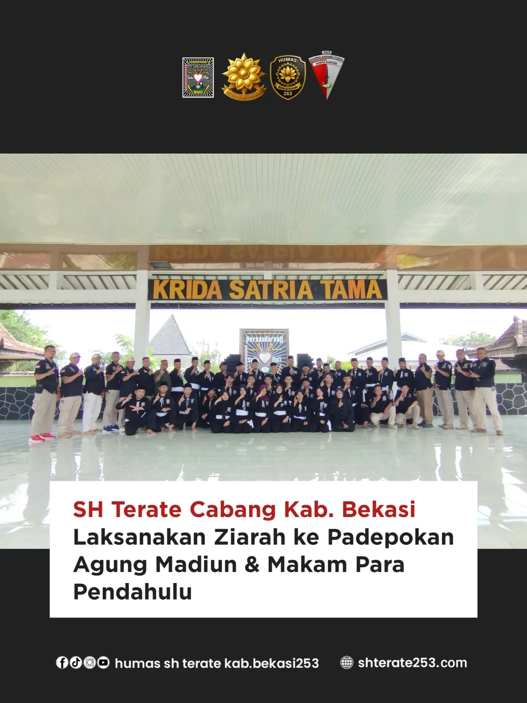 SH Terate Cabang Kab. Bekasi Laksanakan Ziarah ke Padepokan Agung Madiun & Makam Para Pendahulu